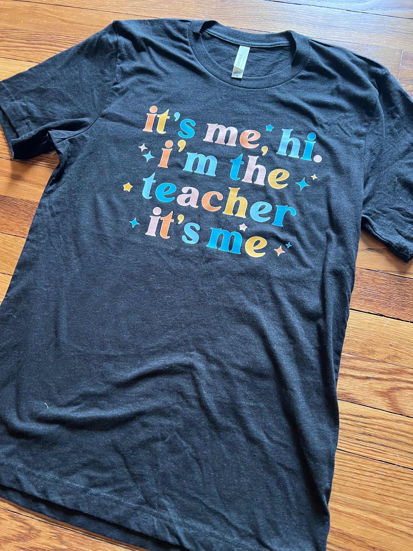 It's me, hi , Tshirts