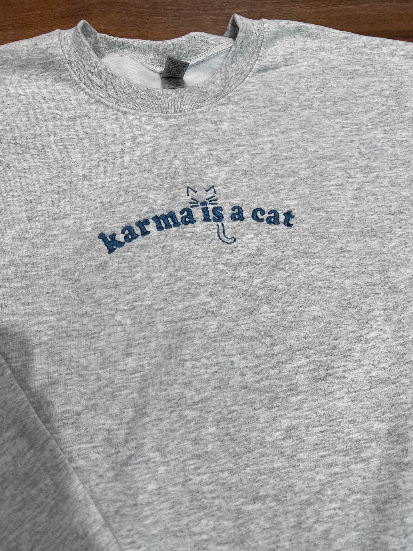 Karma is a Cat crewneck