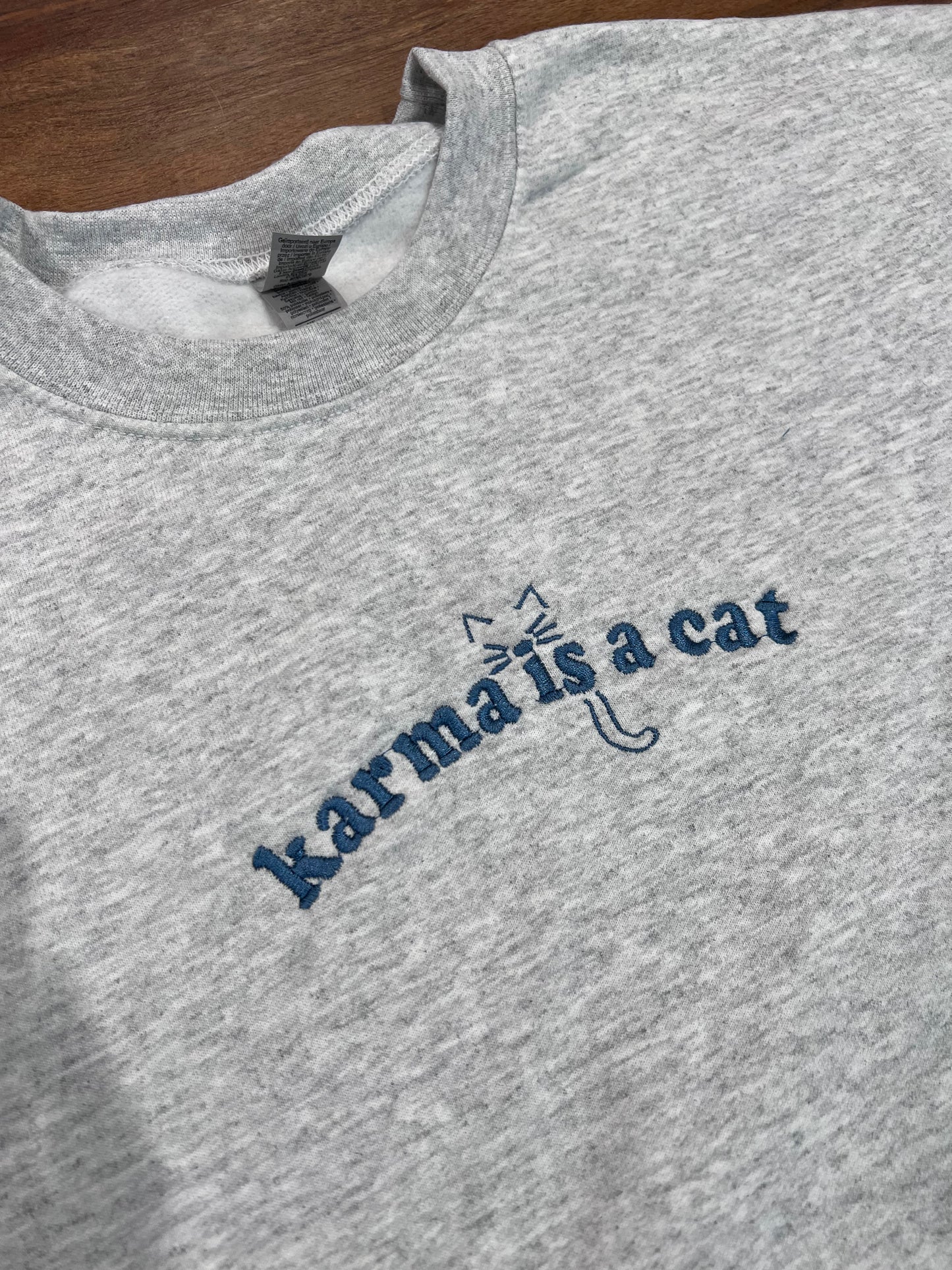 Karma is a Cat crewneck