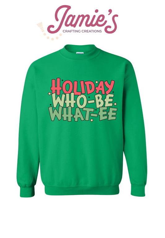Holiday Whobee Whatee crewneck