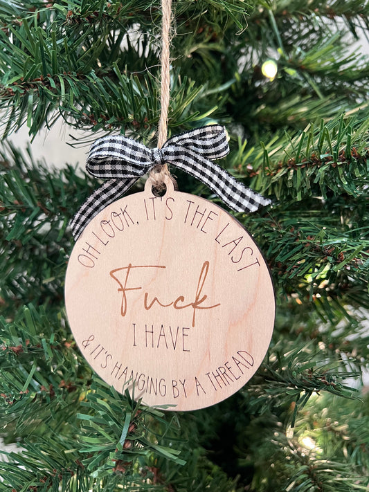 My Last F*ck ornament